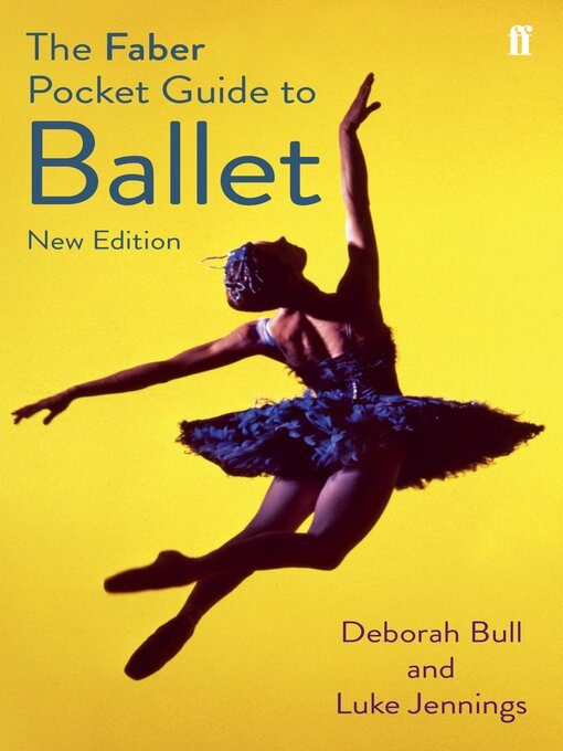 Title details for The Faber Pocket Guide to Ballet by Luke Jennings - Wait list